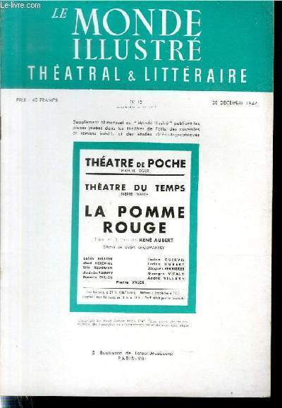 LE MONDE ILLUSTRE THEATRAL & LITTERAIRE N15 (supplment au n4442)