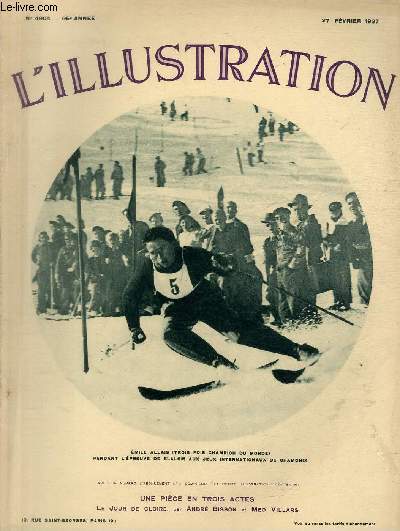 L'ILLUSTRATION JOURNAL UNIVERSEL N 4904 - Emile Allais (trois fois champion du monde), pendant l'preuve de slalom aux jeux internationaux de Chamonix - regard sur le Maroc espagnol.