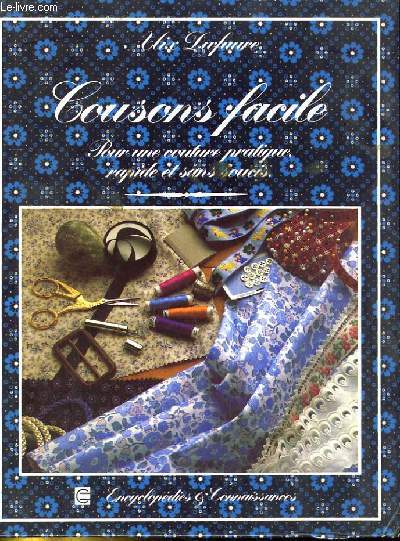 Cousons facile. Pour une couture pratique, rapide et sans soucis.