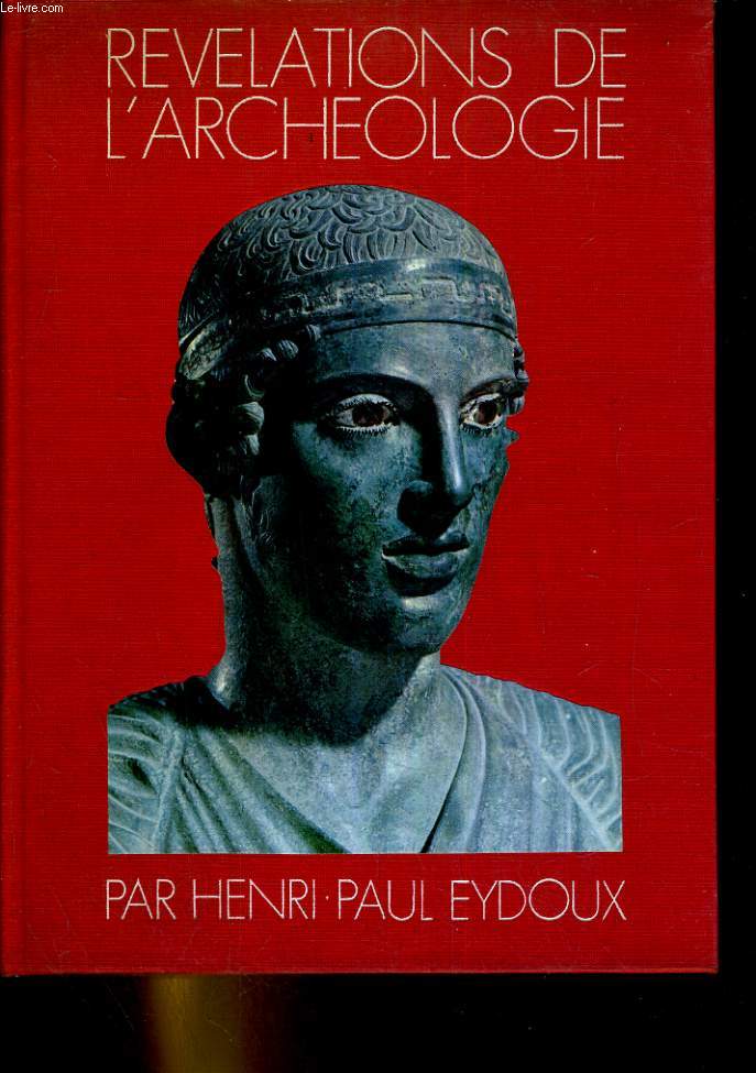 Revelations de l'archeologie