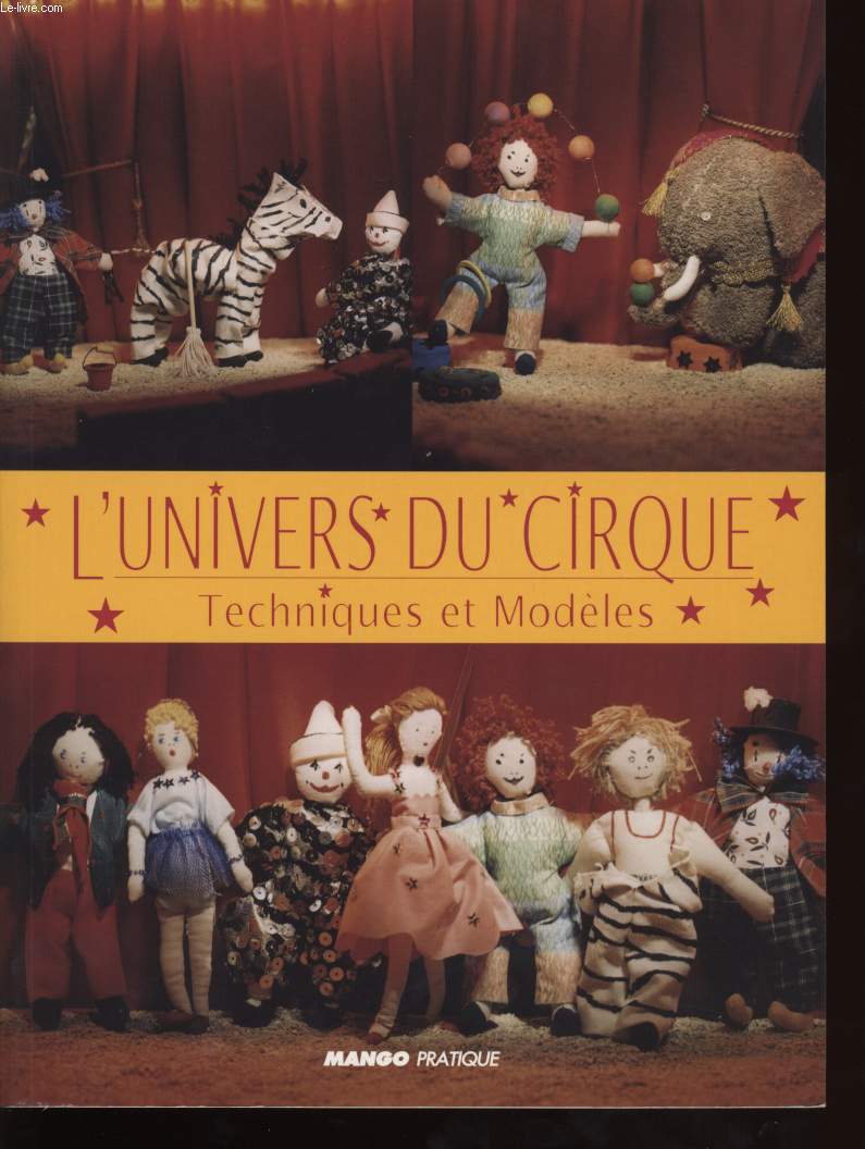 L'UNIVERS DU CIRQUE TECHNIQUES ET MODELES