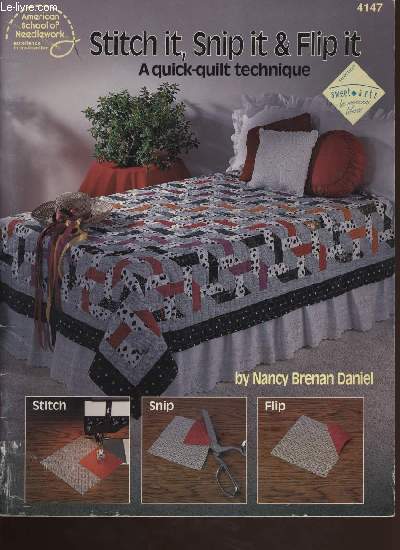 STITCH IT, SNIP IT & FLIP IT  a quick-quilt technique