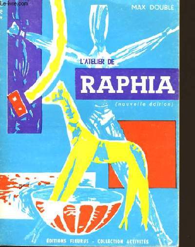 L'ATELIER DE RAPHIA.