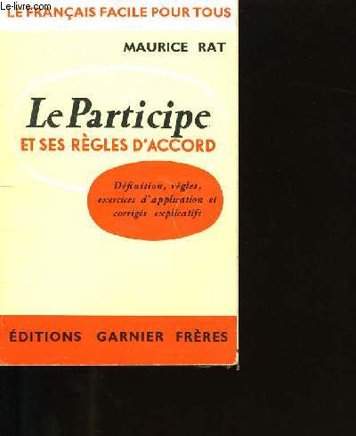 LE PARTICIPE ET SES REGLES D'ACCORD.