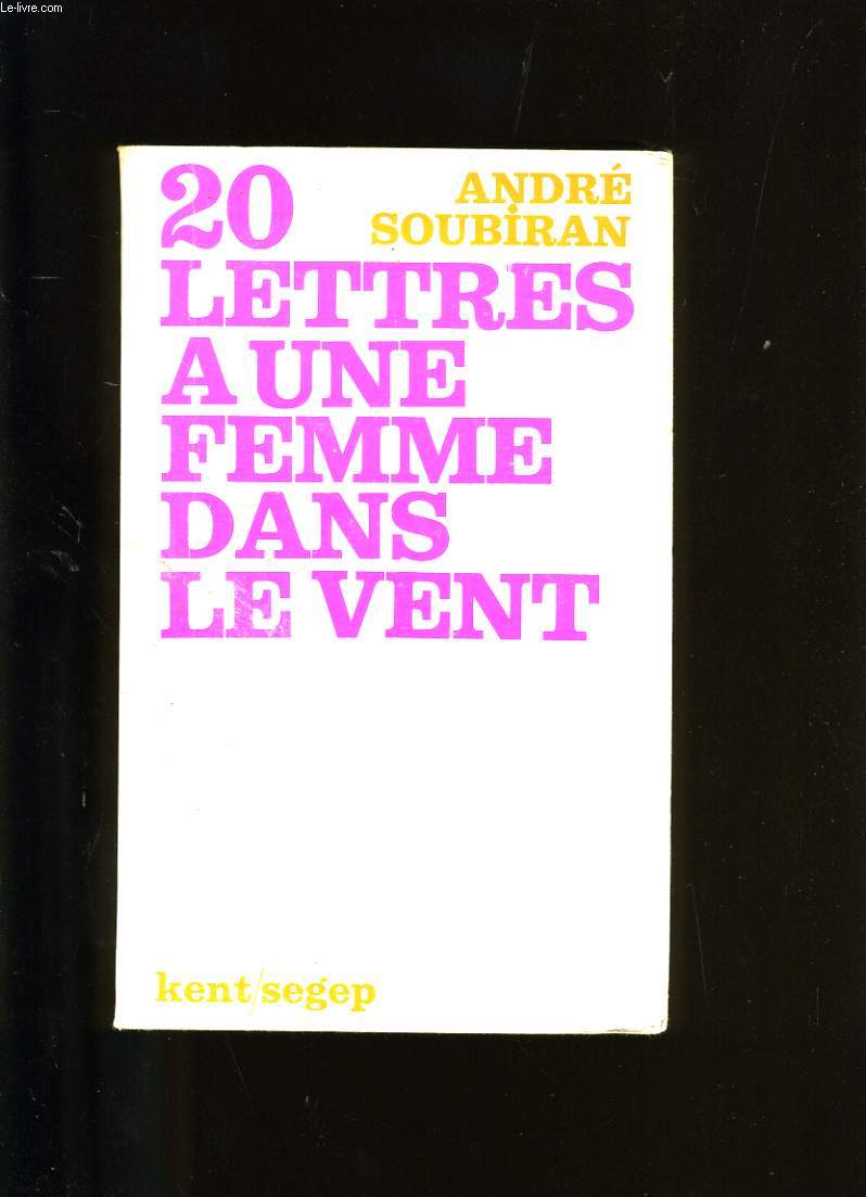 20 LETTRES A UNE FEMME DANS LE VENT.