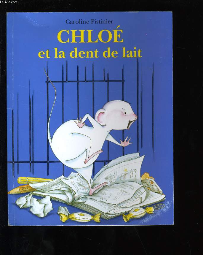 CHLOE ET LA DENT DE LAIT.
