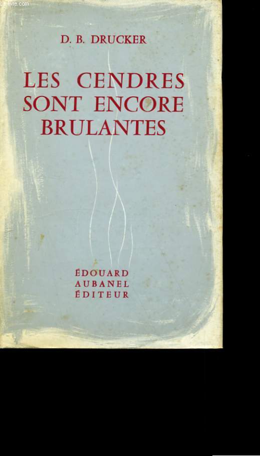 LES CENDRES SONT ENCORE BRULANTES.