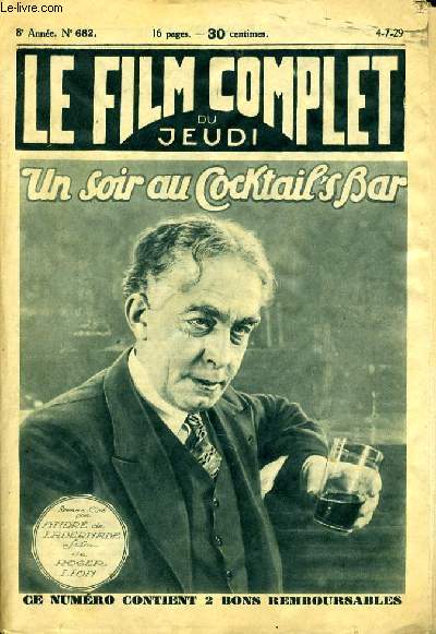 LE FILM COMPLET DU JEUDI N 682 - 8EME ANNEE - UN SOIR AU COCKTAIL'S BAR