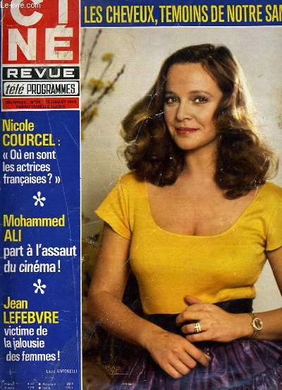 CINE REVUE - TELE-PROGRAMMES - 59E ANNEE - N 28 - PLAYERS: la douceur de l'amour et l'ivresse de la gloire