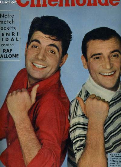 CINEMONDE - 26e ANNEE - N 1225 - Notre match vedette HENRI VIDAL contre RAF VALLONE - ROGER PIERRE et JEAN-MARC THIBAULT respectivement snariste et ralisateur de 