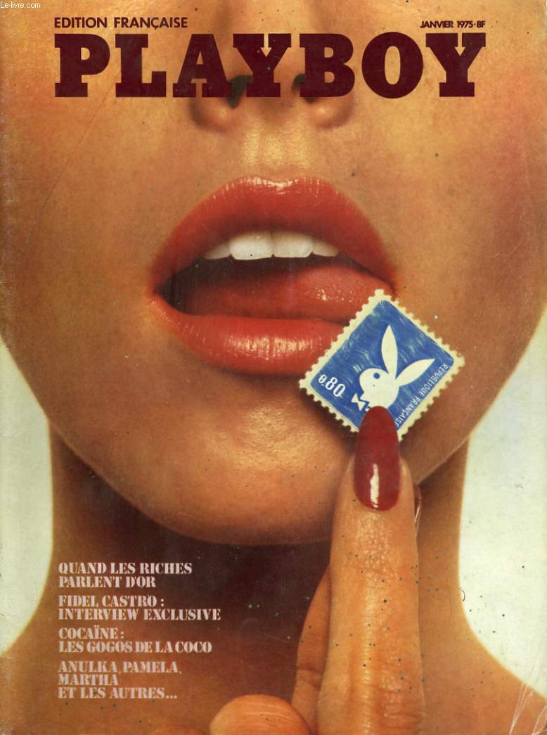 PLAYBOY EDITION FRANCAISE N 14 - QUAND LES RICHES PARLENT D'OR - FIDEL CASTRO: INTERVIEW EXCLUSIVE - COCAINE: LES GOGOS DE LA COCO...