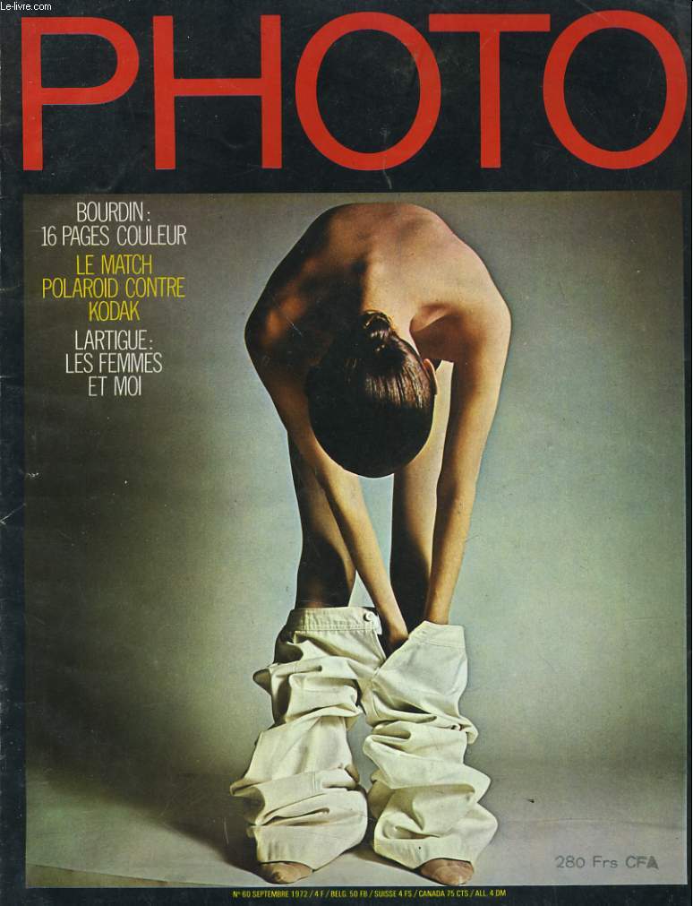 PHOTO N 60 - BOURDIN: 16 PAGES EN COULEUR - LE MATCH POLAROID CONTRE KODAK - LARTIGUE: LES FEMMES ET MOI