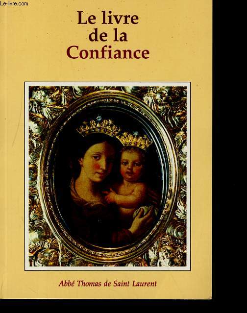 LE LIVRE DE LA CONFIANCE
