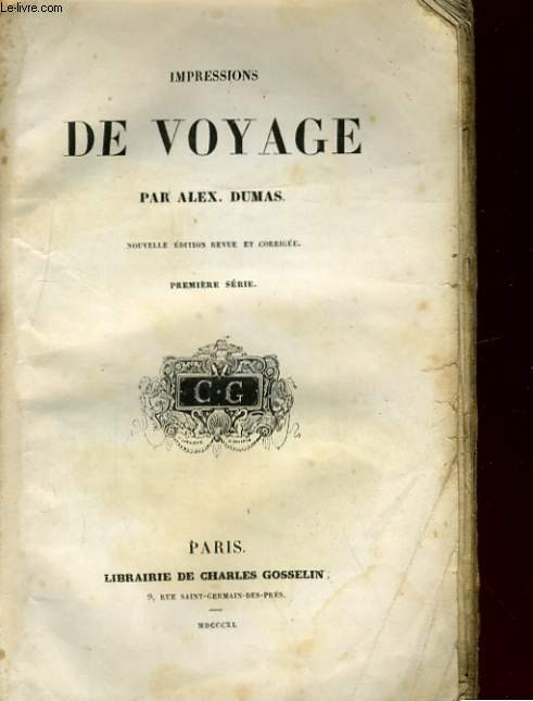 IMPRESSIONS DE VOYAGE EN 2 TOME