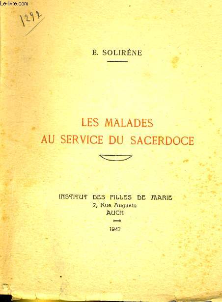 LES MALADES AU SERVICE U SACERDOCE