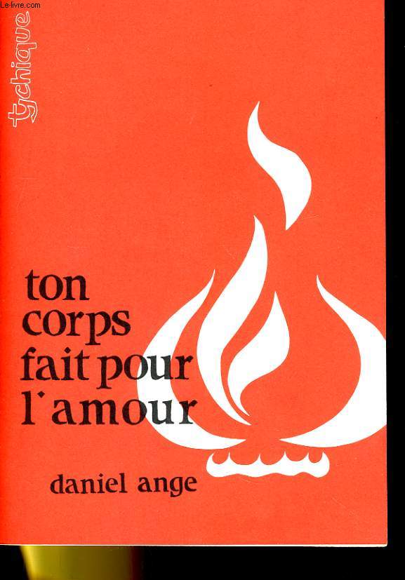 TON CORPS FAIT POUR L'AMOUR