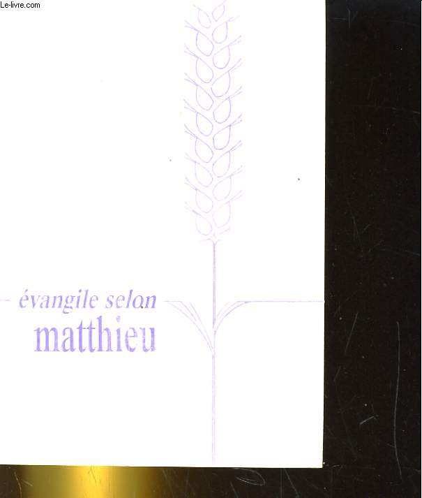 EVANGILE SELON MATTHIEU