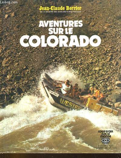 AVENTURES SUR LE COLORADO