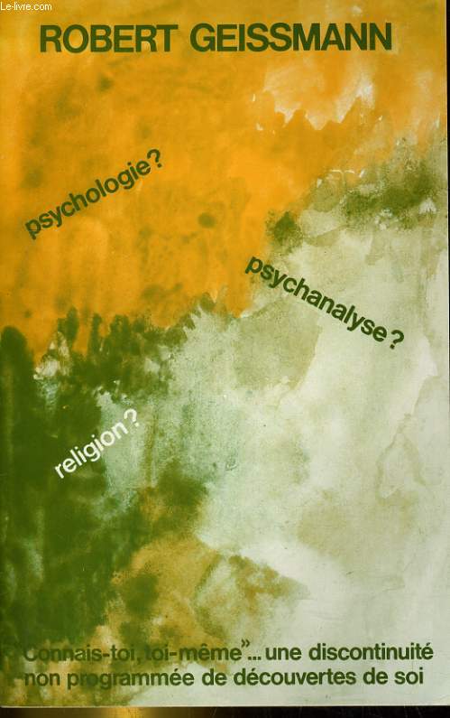 PSYCHOLOGIE? PSYCHANALYSE? RELIGION