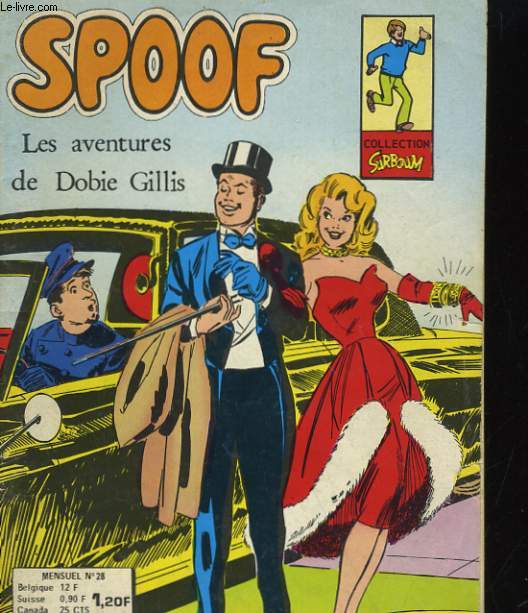 SPOOF, LES AVENTURES DE DOBIE GILLIS N28.