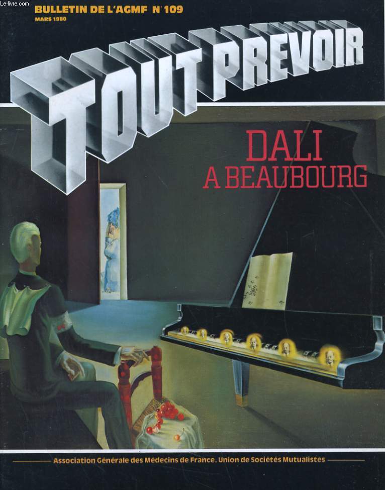 BULLETIN DE L'AGMF, TOUT PREVOIR N109. DAI A BEAUBOURG