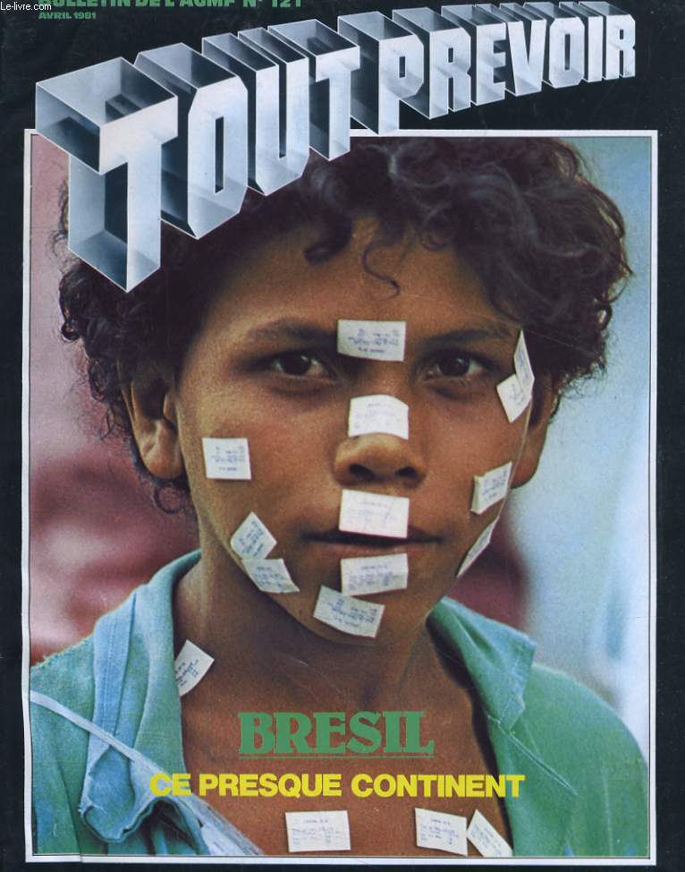 BULLETIN DE L'AGMF, TOUT PREVOIR N121. BRESIL: CE PRESQUE CONTINENT