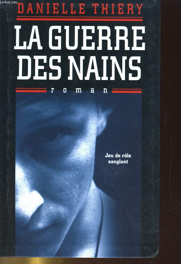 LA GUERRE DES NAINS
