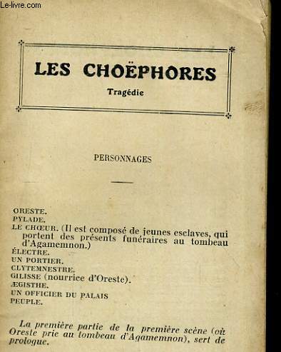 LES CHOEPHORES TRAGEDIE