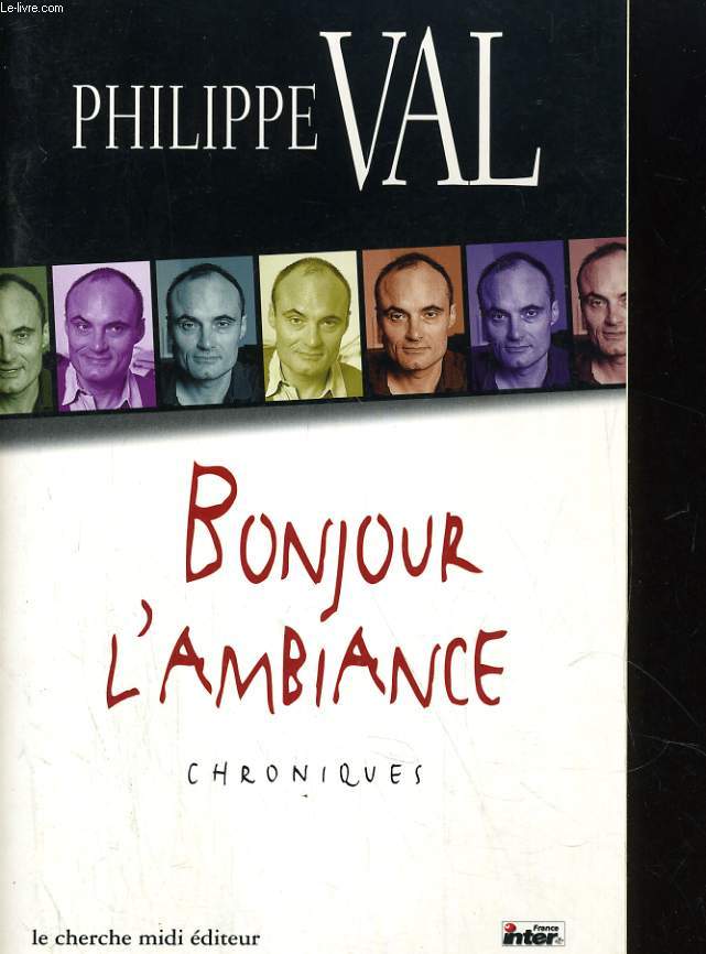 BONJOUR L'AMBIANCE. CHRONIQUES