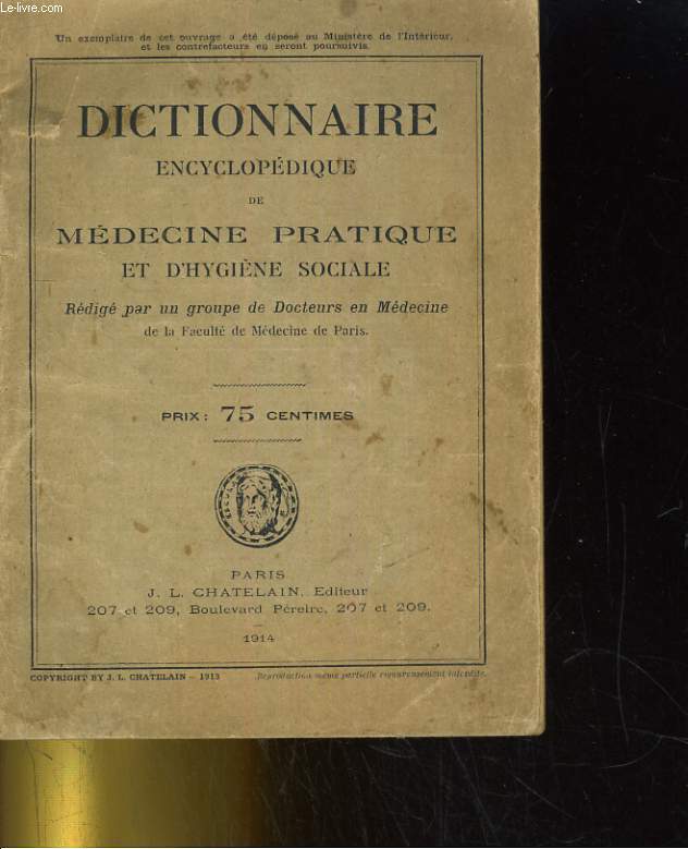 DICTIONNAIRE ENCYCLOPEDIQUE DE MEDECINE PRATIQUE ET D'HYGIENE SOCIALE