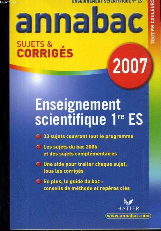 ANNABAC 2007 - SUJETS ET CORRIGES - ENSEIGNEMENTS SCIENTIFIQUE 1ERE ES
