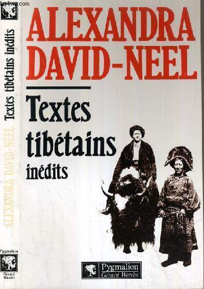 TEXTES TIBETAINS INEDITS.