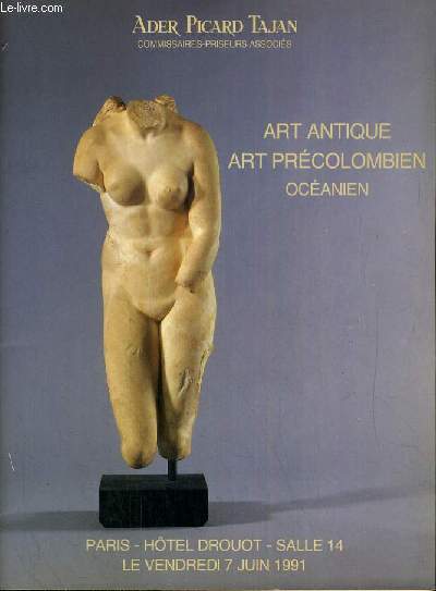 CATALOGUE DE VENTE AUX ENCHERES - HOTEL DROUOT -  ART  ANTIQUE - ART PRECOLOMBIEN OCEANIEN - SALLE 14 -  7 JUIN 1991.