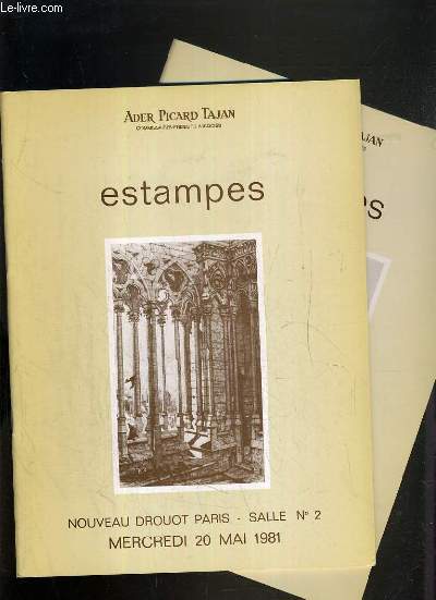 LOT DE 2 CATALOGUES DE VENTE AUX ENCHERES - NOUVEAU DROUOT - ESTAMPES - 20 MAI et 21 DECEMBRE 1981.