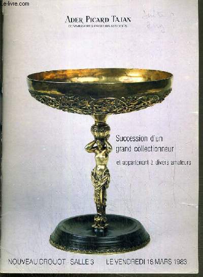 CATALOGUE DE VENTE AUX ENCHERES - NOUVEAU DROUOT - SUCCESSION D'UN GRAND COLLECTIONNEUR ET APPARTENANT A DIVERS AMATEURS - BIJOUX ANCIENS ET MODERNES - OBJETS DE VITRINE - SALLE 3 - 18 MARS 1983.