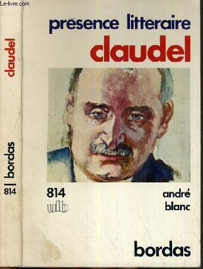 CLAUDEL / COLLECTION PRESENCE LITTERAIRE