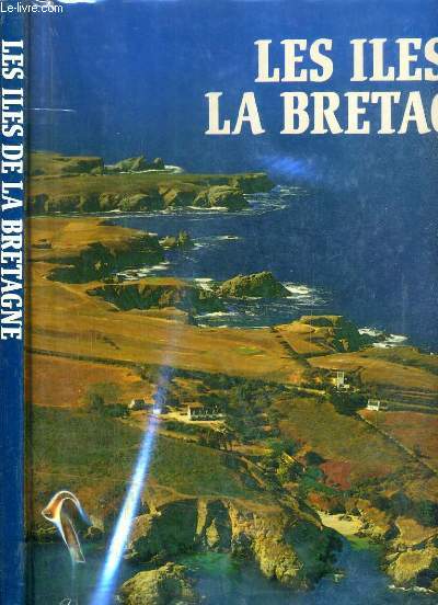 LES ILES DE LA BRETAGNE