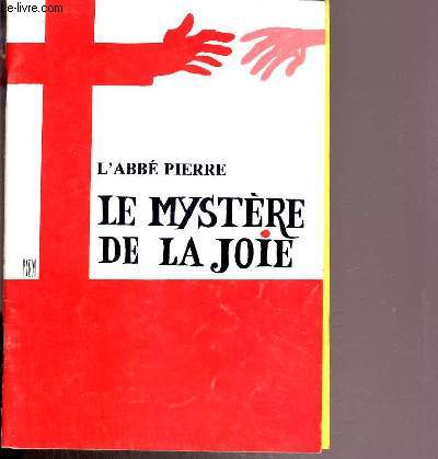 LE MYSTERE DE LA JOIE
