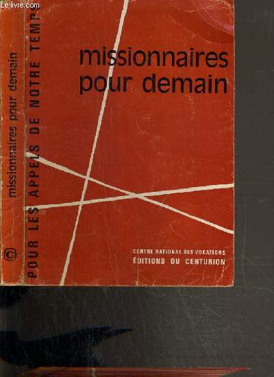 MISSIONNAIRES POUR DEMAIN / COLLECTION POUR LES APPELS DE NOTRE TEMPS ?