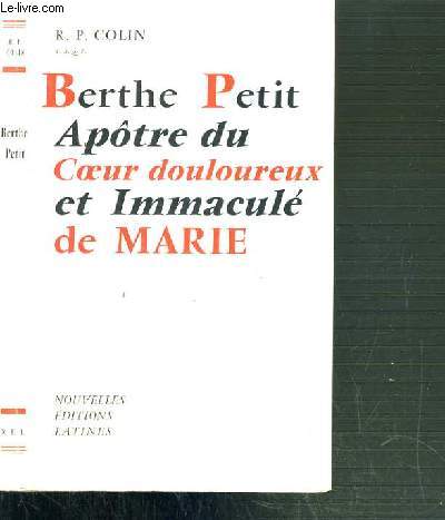 BERTHE PETIT APOTRE DU COEUR DOULOUREUX ET IMMACULE DE MARIE