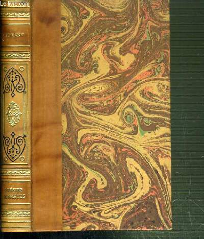 POESIES COMPLETES - POEMES ANTIQUES ET MODERNES - LES DESTINEES - POEMES RETRANCHES OU NON RECUEILLIS PAR L'AUTEUR