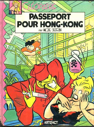 PASSEPORT POUR HONG-KONG / LES AVENTURES DE CLEOPATRE N2.