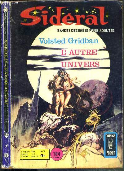 SIDERAL - N52 - L'AUTRE UNIVERS DE VOLSTED GRIDBAN / COMICS POCKET
