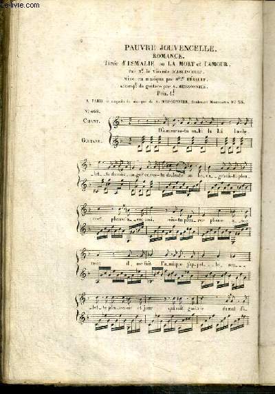 PARTITION - PAUVRE JOUVENCELLE - ROMANCE - TIREE D'ISMALIE OU LA MORT ET L'AMOUR PAR Mr LE Vicomte D'ARLINCOURT - MISE EN MUSIQUE PAR Mme HERAULT - ACCOMPAGNEMENT DE GUITARE PAR A. MEISSONNIER