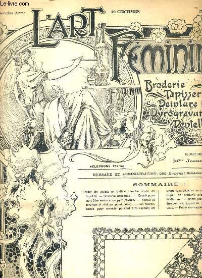L'ART FEMININ - N 3 - 29 DEC 1901 - BRODERIE - TAPISSERIE.. -  dessus de pelote en batiste blanche orne de frivolit - nappe de serviette  th au point russe - col de corsage - pognet du corsage - les mres - col & poignets en broderie rococo - chiffre