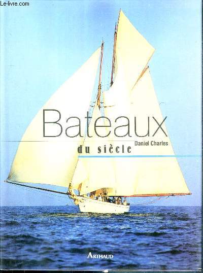 BATEAUX DU SIECLE