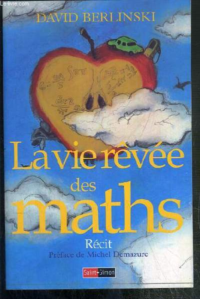 LA VIE REVEE DES MATHS - RECIT.