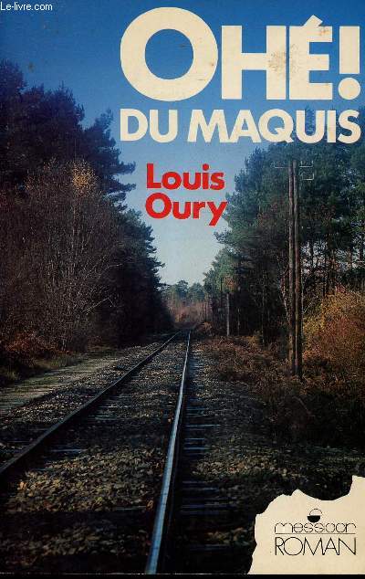 OHE ! DU MAQUIS (LES ANNEES NOIRES)