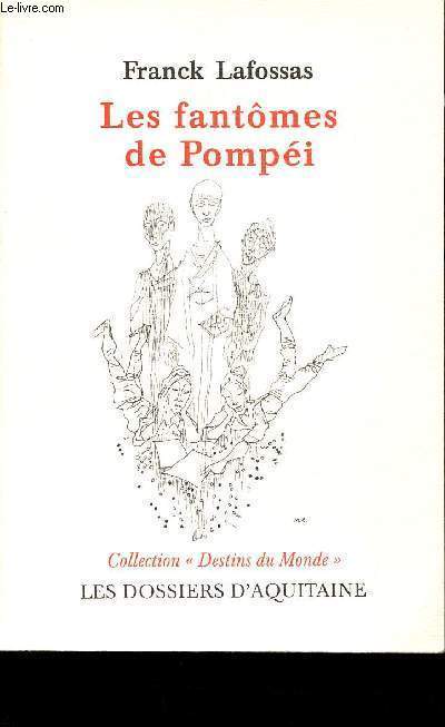 LES FANTOMES DE POMPEI