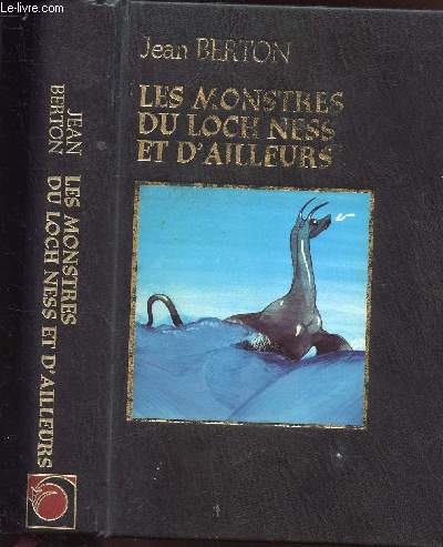 LES MONSTRES DU LOCH NESS ET D AILLEURS